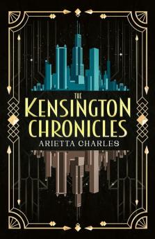 The Kensington Chronicles