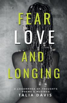 Fear Love & Longing