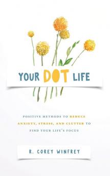 Your DOT Life