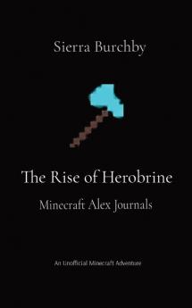 The Rise of Herobrine