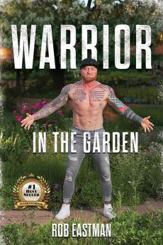 Warrior in the Garden