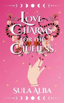 Love Charms for the Clueless