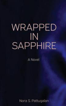 Wrapped in Sapphire