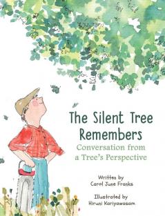 The Silent Tree Remembers