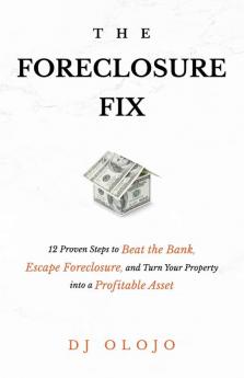 The Foreclosure Fix