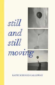 Still and Still Moving