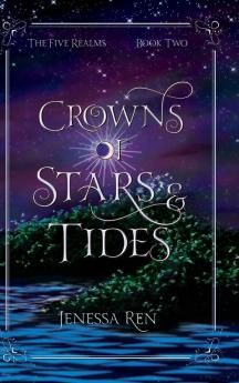 Crowns Of Stars And Tides