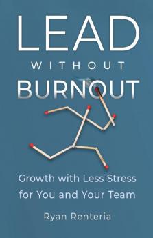 Lead without Burnout