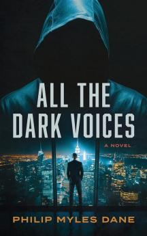 ALL THE DARK VOICES