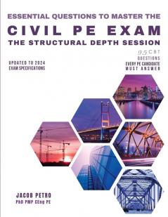 Essential Questions to Master the Civil PE Exam