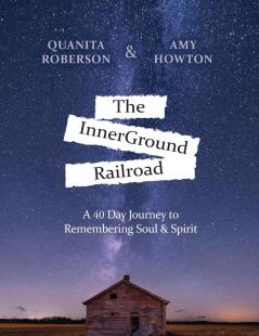 The InnerGround Railroad