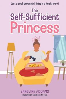 The Self-Sufficient Princess