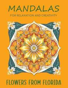 Mandalas for Relaxation and Creativity