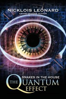 The Quantum Effect  Snakes In The House