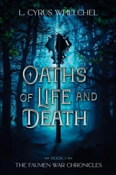 Oaths of Life and Death