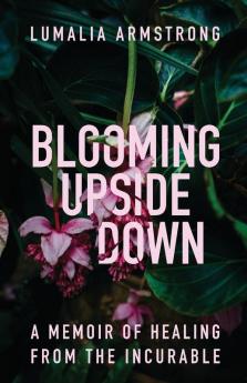 Blooming Upside Down