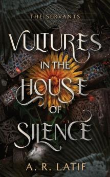 Vultures in the House of Silence