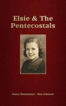 Elsie & The Pentecostals