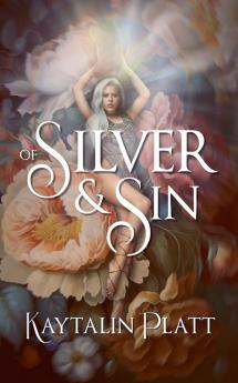 Of Silver and Sin