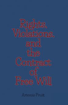 Rights Violations and the Contract of Free Will