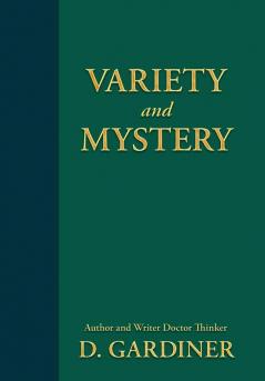 Variety and Mystery