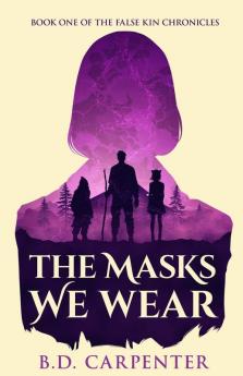 The Masks We Wear