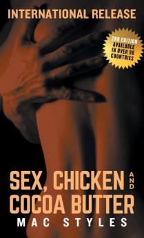 Sex Chicken and Cocoa Butter