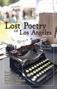 Lost Poetry of Los Angeles 2011-2023