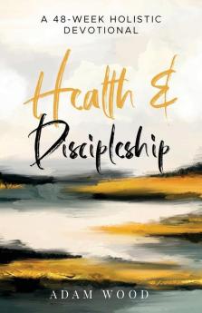 Health and Discipleship