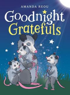 Goodnight Gratefuls
