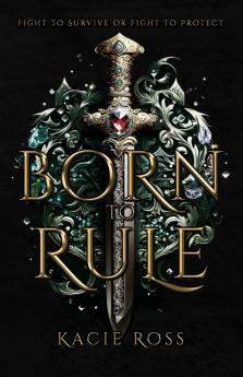 Born to Rule