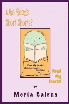 Who Reads Short Shorts?