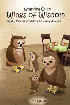 Grandpa Owl's Wings of Wisdom