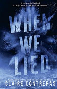 When We Lied