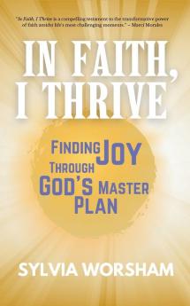 In Faith I Thrive