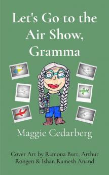 Let's Go to the Air Show Gramma