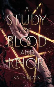 A Study of Blood and Ichor