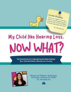 My Child Has Hearing Loss Now What?