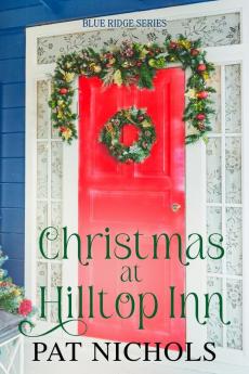 Christmas at Hilltop Inn