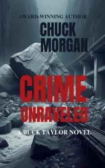 Crime Unraveled A Buck Taylor Novel