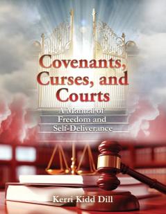 Covenants Curses and Courts