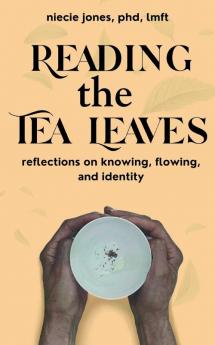 Reading the Tea Leaves