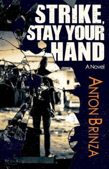 Strike Stay Your Hand
