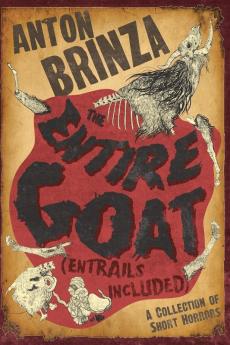 The Entire Goat (Entrails Included)