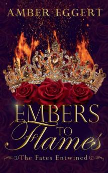 Embers to Flames