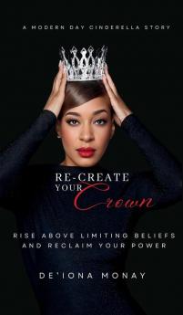 Re-Create Your Crown