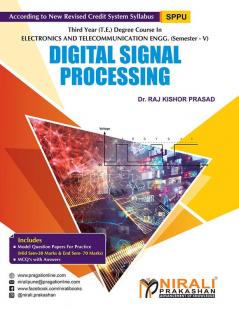 DIGITAL SIGNAL PROCESSING (Third Year TY (TE) Degree in E&TC Engg. Semester 5)