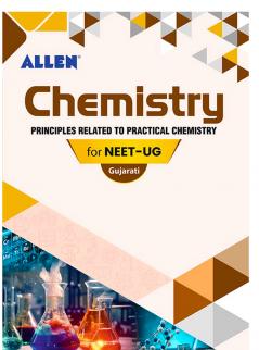 CHEMISTRY: Principles Related to Practical Chemistry for NEET-UG in Gujarati by ALLEN