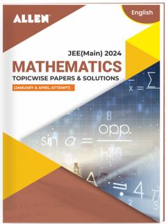 JEE MAIN 2024 Topicwise Mathematics Papers and Solutions in English (January & April attempt)