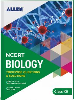 NCERT Biology Solutions for Class 12 by ALLEN